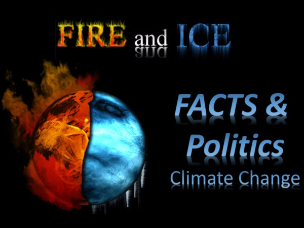 Fire And Ice: Climate Change - Facts & Politics (Part 1) Image